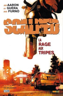 scalped tome 4 - la rage aux tripes