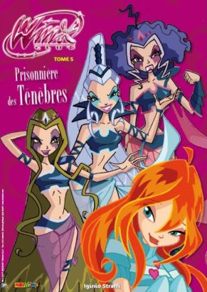 Winx Club Tome 5 : la prisonni
