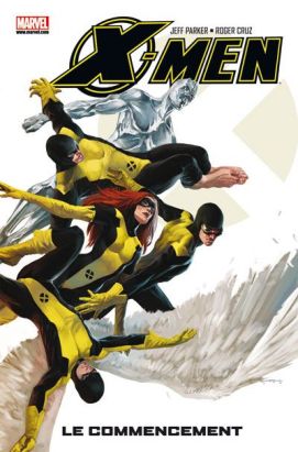X-Men tome 1 - le commencement