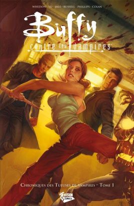 Buffy - chroniques des tueuses de vampires tome 1