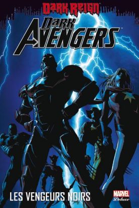 dark avengers tome 1