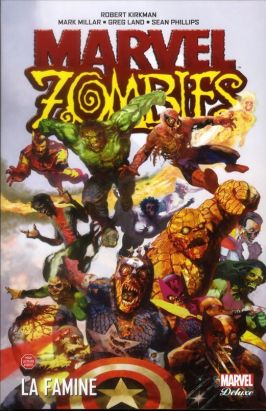 Marvel zombies Deluxe tome 1 - la famine