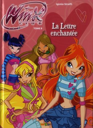 Winx Club Tome 8 : la lettre enchant