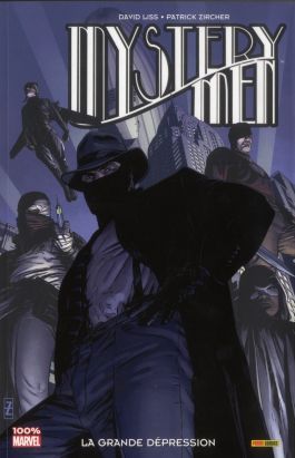 mystery men ; la grande dépression