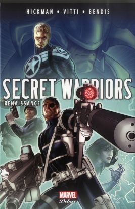 Secret warriors tome 3 - Renaissance