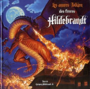 les années Tolkien des frères Hildebrandt