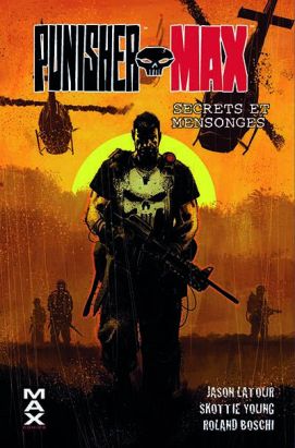 Punisher Max tome 7 : secrets et mensonges