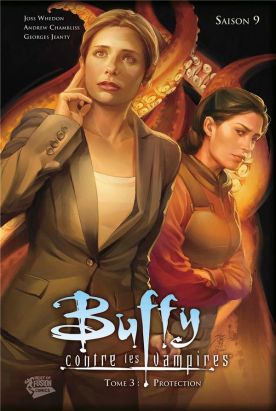 Buffy contre les vampires - saison 9 tome 3 - protection Buffy contre les vampires - saison 9 tome 3 - protection
