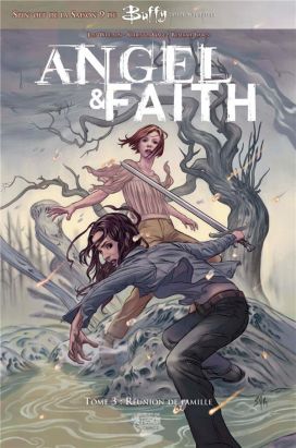 Angel et Faith tome 3