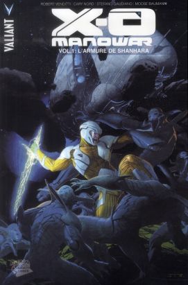 X-O Manowar tome 1 - l'armure de Shanhara