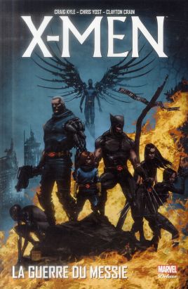X-Men - La Guerre du messie