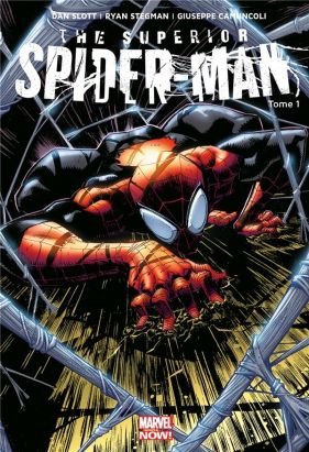 Superior Spider-Man Tome 1