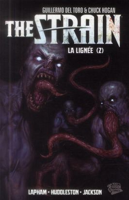 The Strain - La Lignée Tome 2