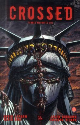 Crossed - Terres Maudites Tome 2