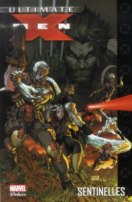 ultimate X-Men tome 8 - sentinelles