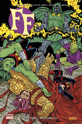 FF Marvel now ! tome 2 - futurs impossibles