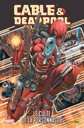 Cable & Deadpool tome 1 - Le culte de la personnalité