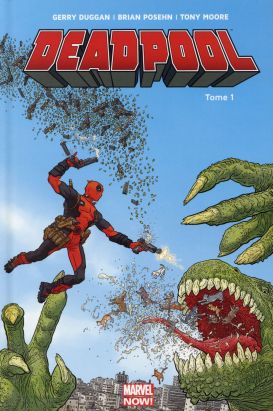 Deadpool (marvel now) tome 1