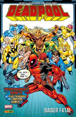Deadpool tome 3 - Baiser Fatal
