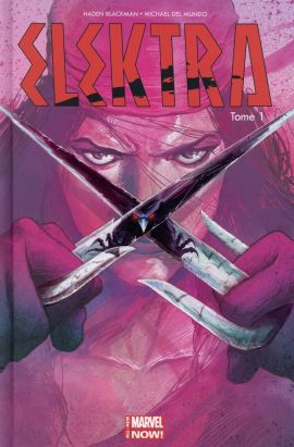 Elektra - All-New marvel now ! tome 1