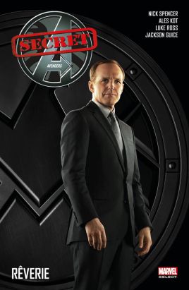 Secret Avengers - Les Agents du S.H.I.E.L.D. - Rêverie