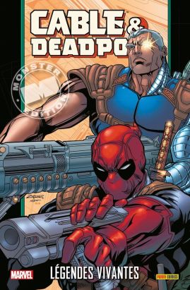 Cable & Deadpool tome 2 - Légendes vivantes