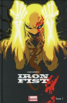 Iron Fist tome 1