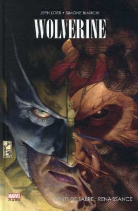 Wolverine / Dents de sabre - Renaissance