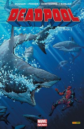 Deadpool (marvel now) tome 2