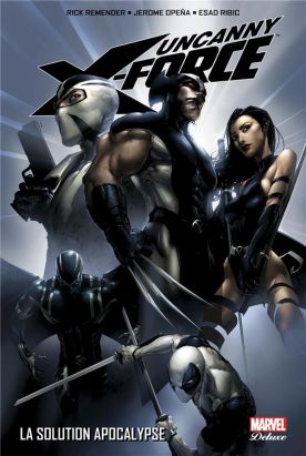 Uncanny X-Force tome 1