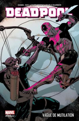 Deadpool (deluxe) tome 2