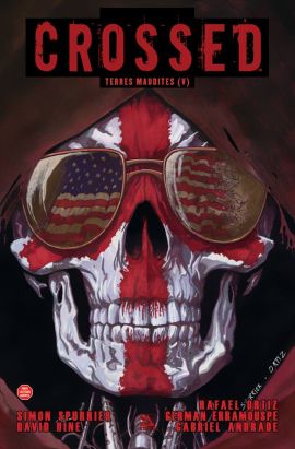 Crossed - Terres Maudites tome 5