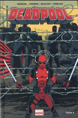 Deadpool (marvel now) tome 3