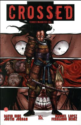 Crossed - Terres maudites tome 10