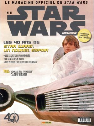 Star Wars Insider n.11 ; les 40 ans de Star Wars ; un nouvel espoir