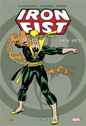 Iron fist - intégrale tome 1 - 1974-1975