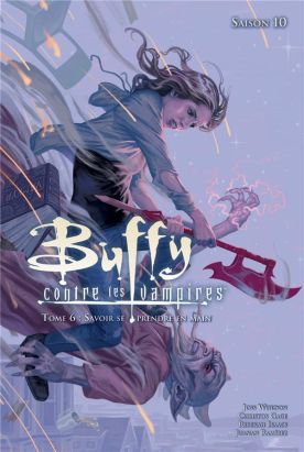 Buffy contre les vampires - saison 10 tome 6