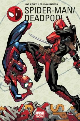 Spider-man / Deadpool tome 1