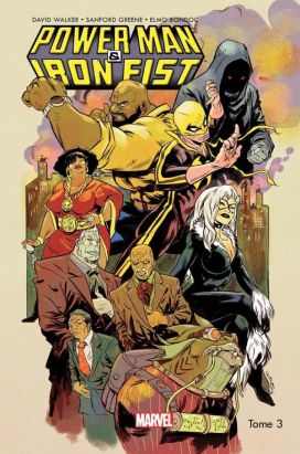 Power Man et Iron Fist tome 3