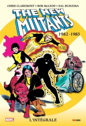 The new mutants - intégrale tome 1 - 1982-1983