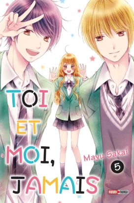 Toi et moi, jamais tome 5