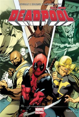All-new Deadpool tome 3