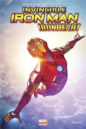Invicible Iron Man - Ironheart tome 1