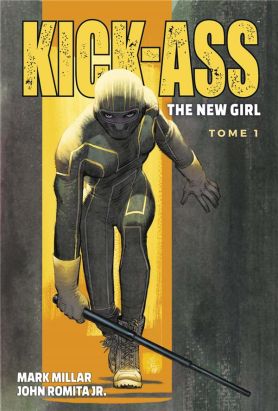 Kick ass - the new girl tome 1