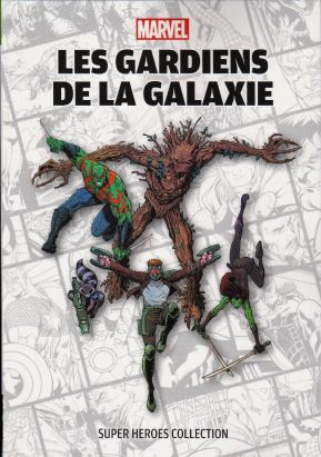 Marvel super heroes collection - Les gardiens de la galaxie Marvel super heroes collection - Les gardiens de la galaxie