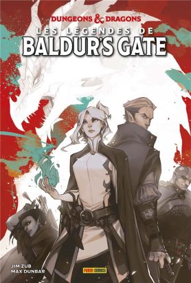 Donjons & dragons tome 1 - Les légendes de Baldur's gate