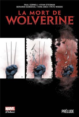 La mort de Wolverine - prélude