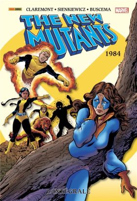 The new mutants - intégrale tome 2 - 1984