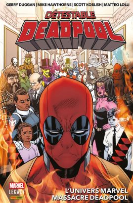 Marvel legacy - Détestable Deadpool tome 3
