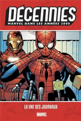 Décennies - Marvel dans les années 2000 - La une des journaux